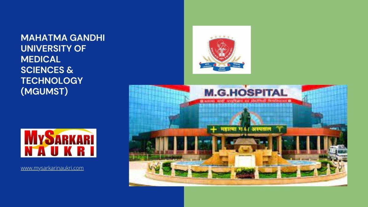 Mahatma Gandhi University of Medical Sciences & Technology (MGUMST) Recruitment
