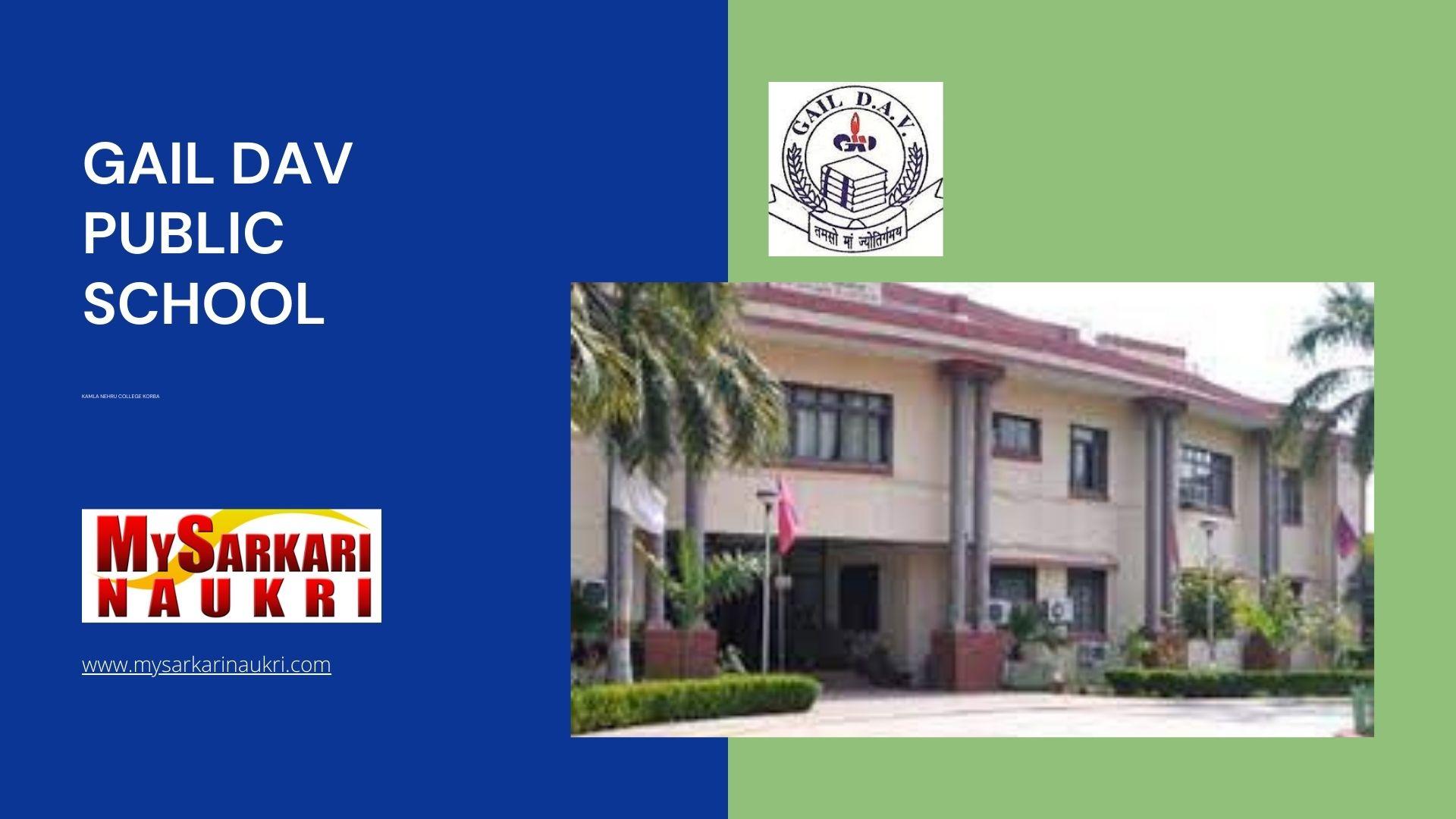 Gail Dav Public School Recruitment