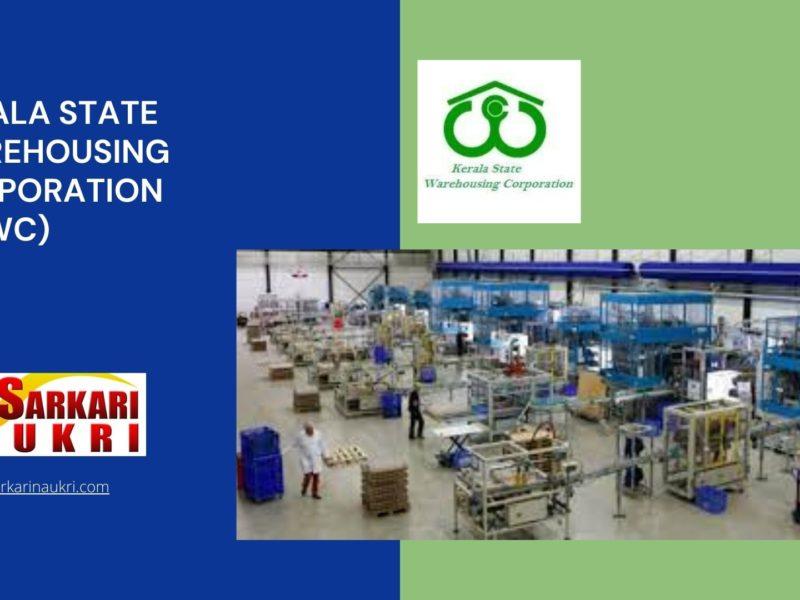 Kerala State Warehousing Corporation (KSWC) Recruitment