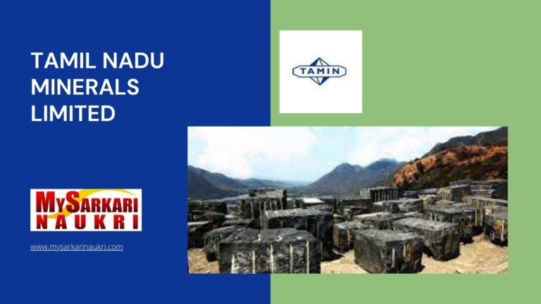 Tamil Nadu Minerals Limited Recruitment