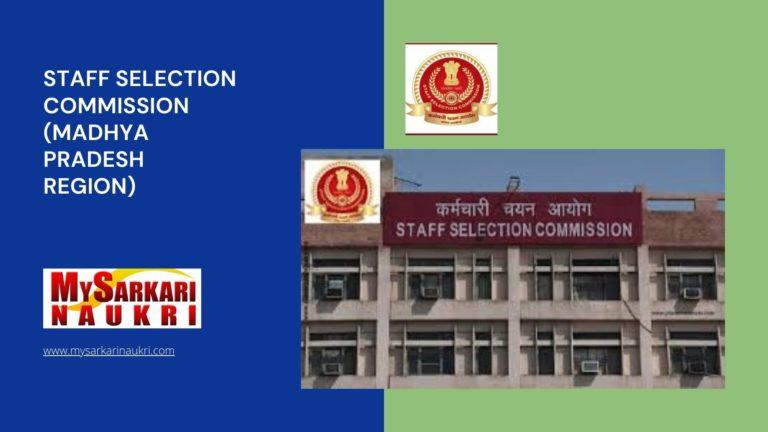 Staff Selection Commission (Madhya Pradesh Region) Recruitment