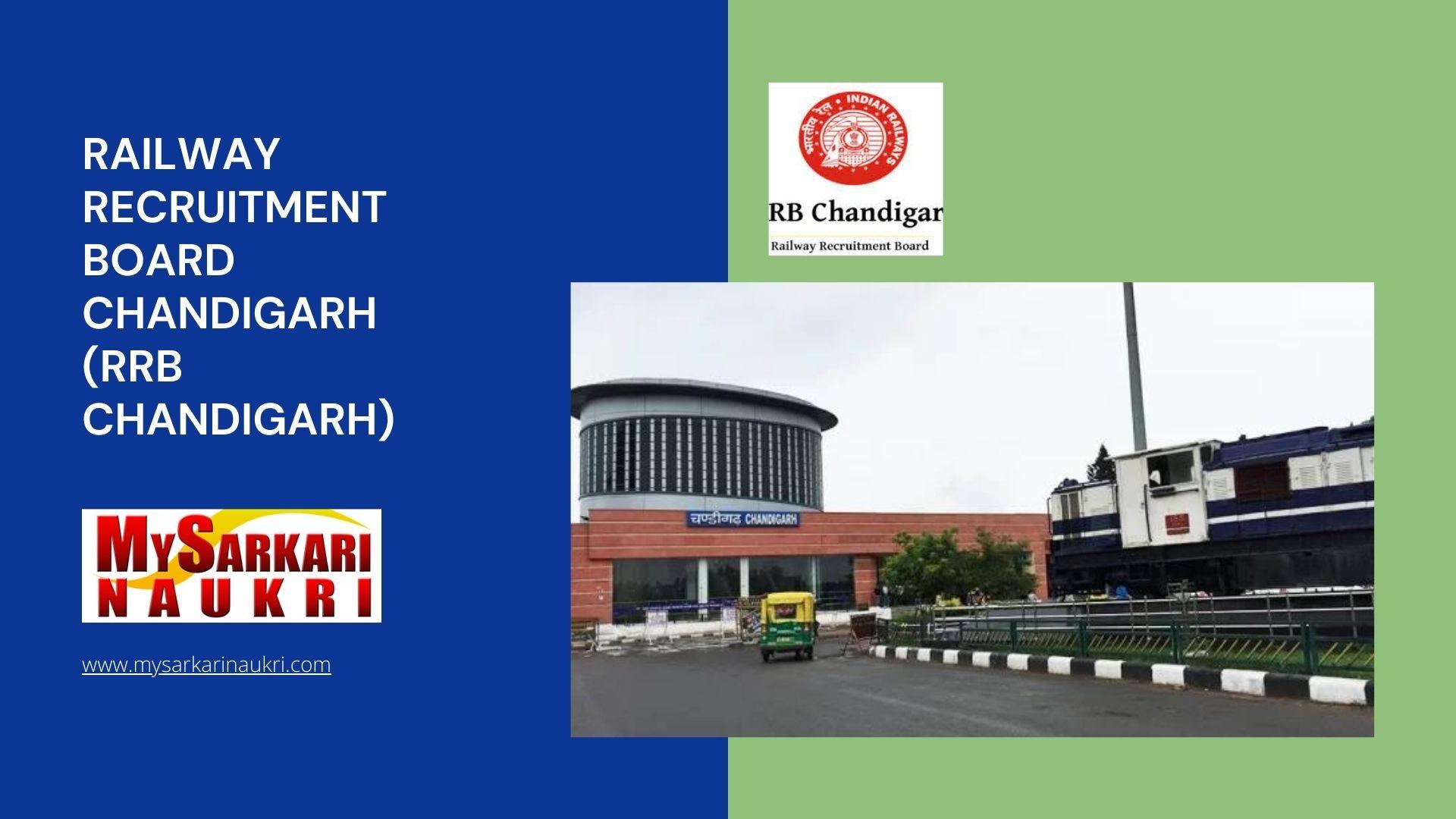 Railway Recruitment Board Chandigarh (RRB Chandigarh) Recruitment