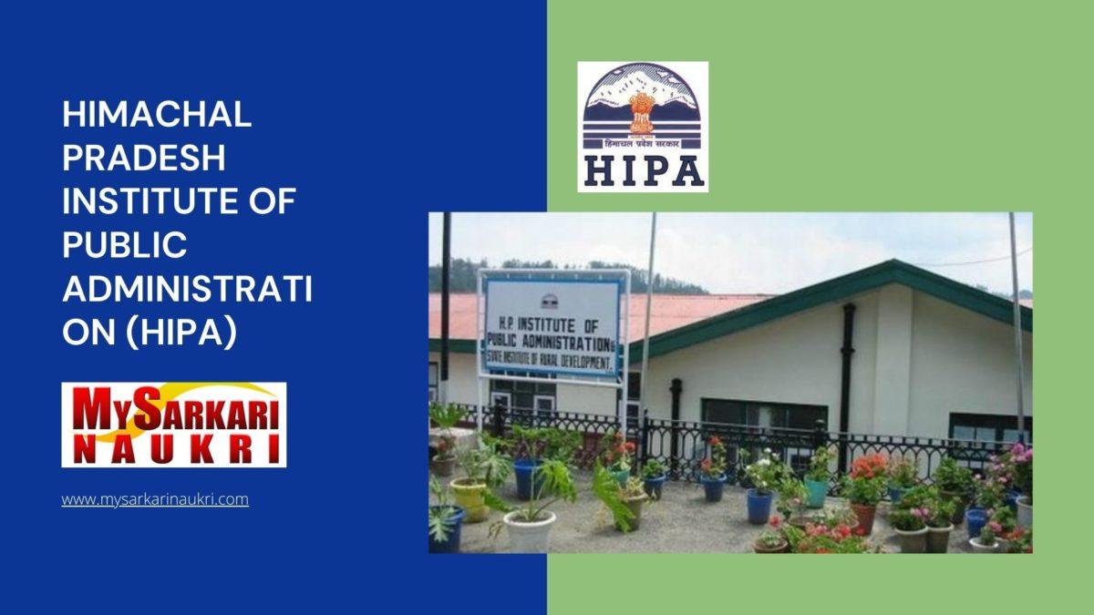 Himachal Pradesh Institute of Public Administration (HIPA) Recruitment