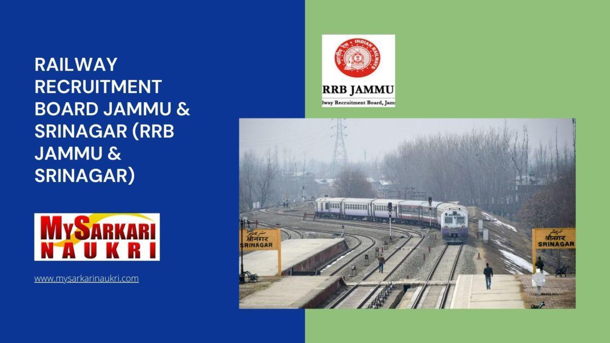 Railway Recruitment Board Jammu & Srinagar (RRB Jammu & Srinagar) Recruitment