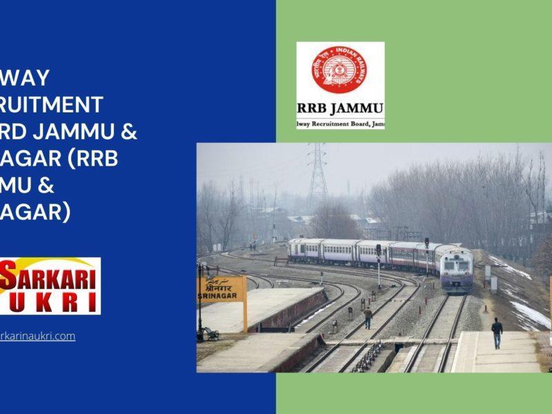 Railway Recruitment Board Jammu & Srinagar (RRB Jammu & Srinagar) Recruitment
