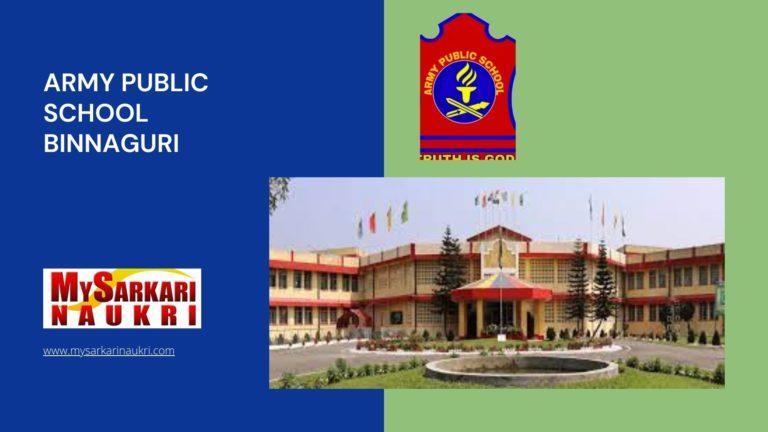 Army Public School Binnaguri Recruitment