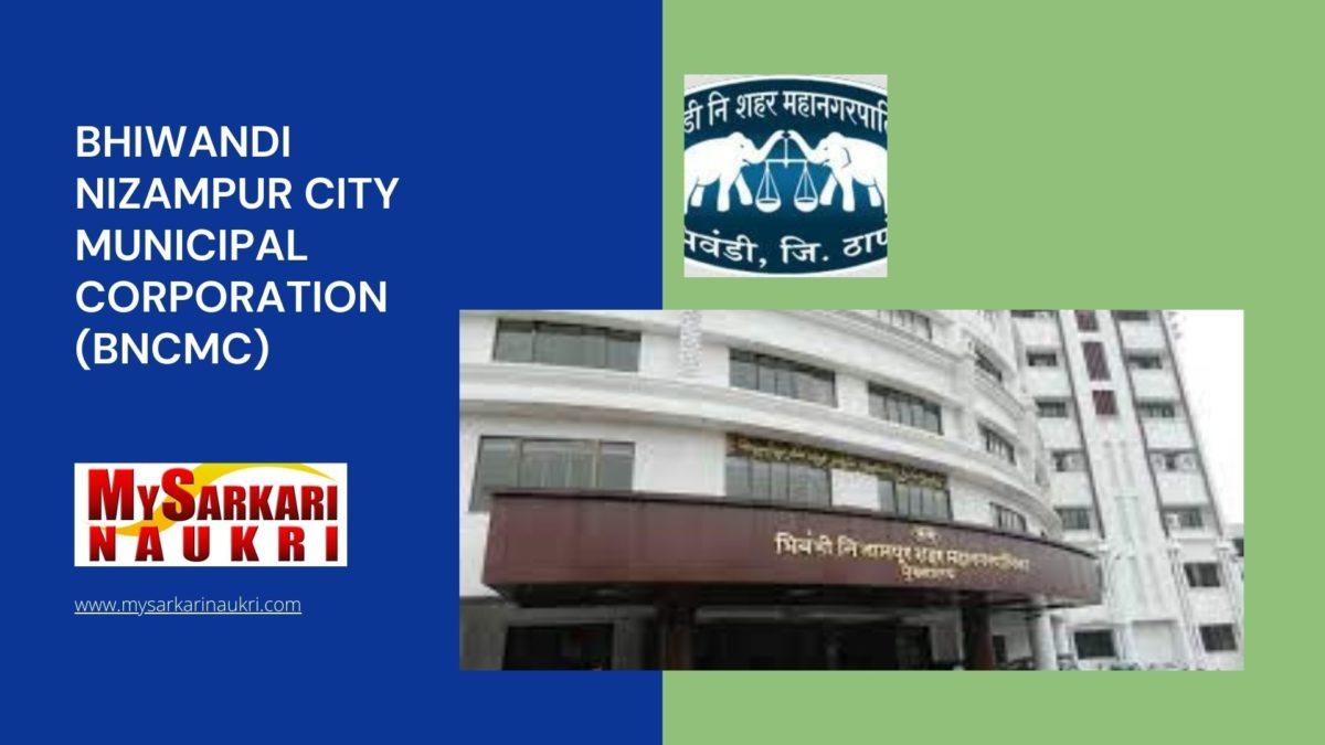 Bhiwandi Nizampur City Municipal Corporation (BNCMC) Recruitment