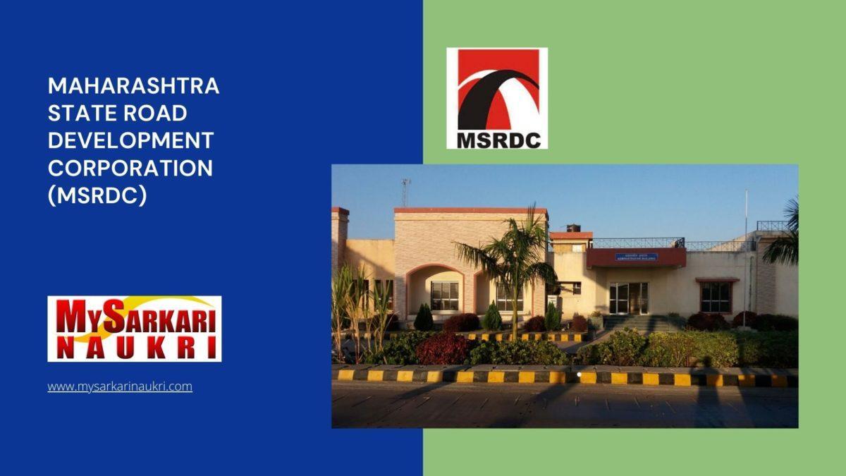 Maharashtra State Road Development Corporation (MSRDC) Recruitment