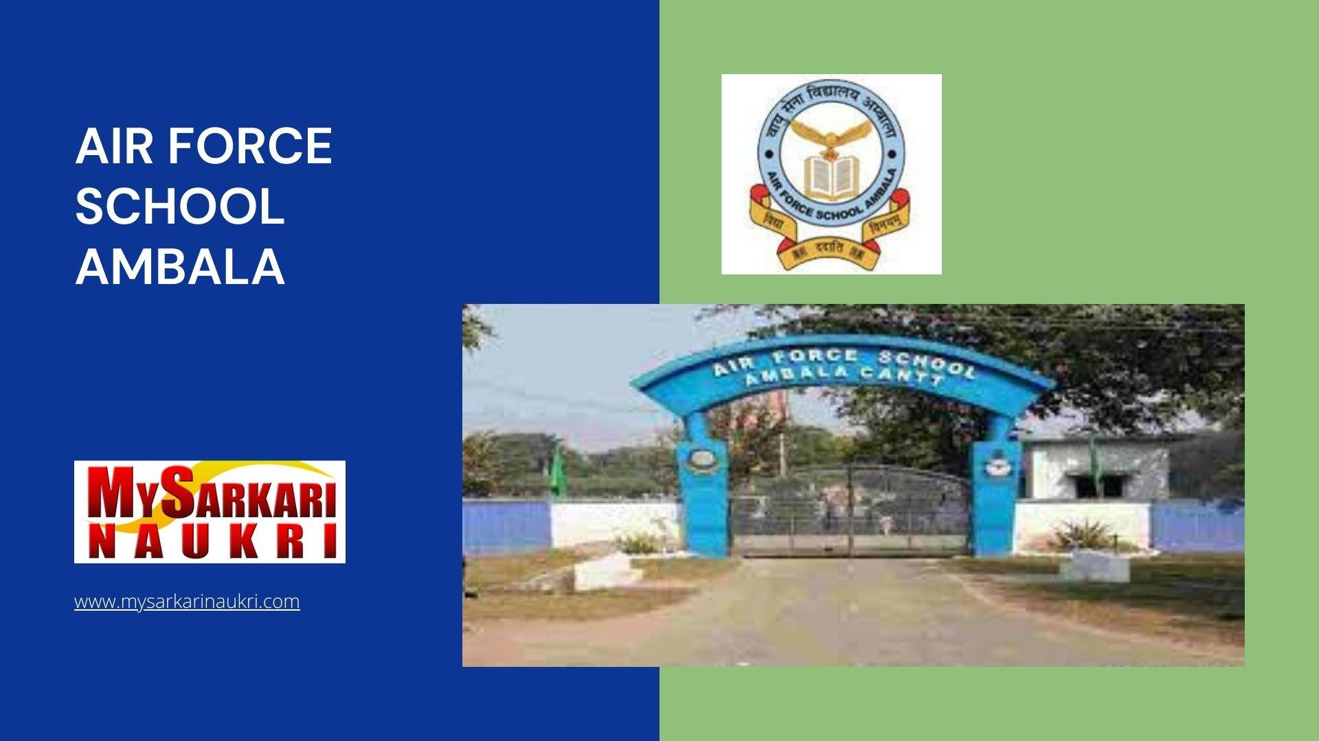 Air Force School Ambala Recruitment