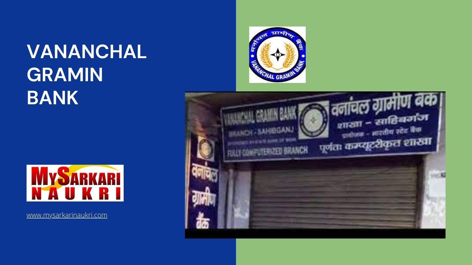 Vananchal Gramin Bank Recruitment
