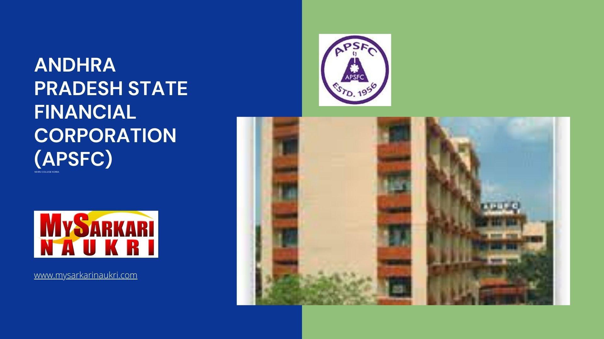 Andhra Pradesh State Financial Corporation (APSFC) Recruitment