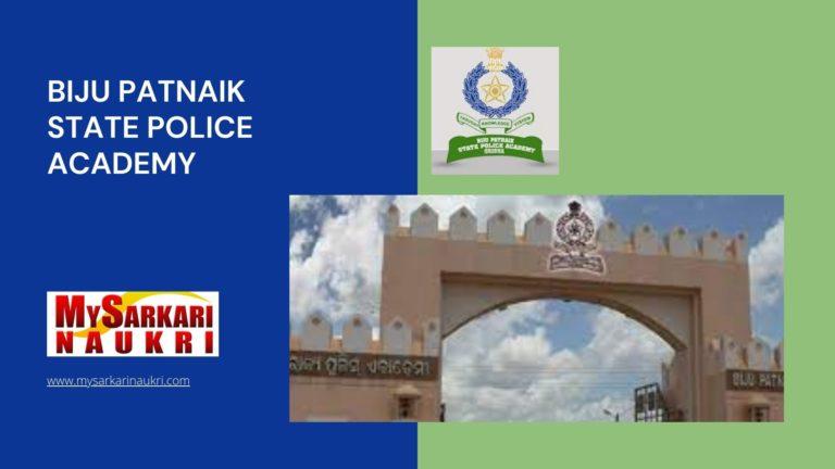 Biju Patnaik State Police Academy Recruitment