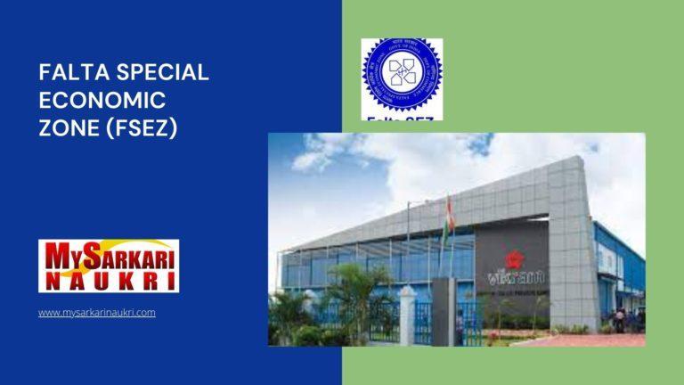 Falta Special Economic Zone (FSEZ) Recruitment