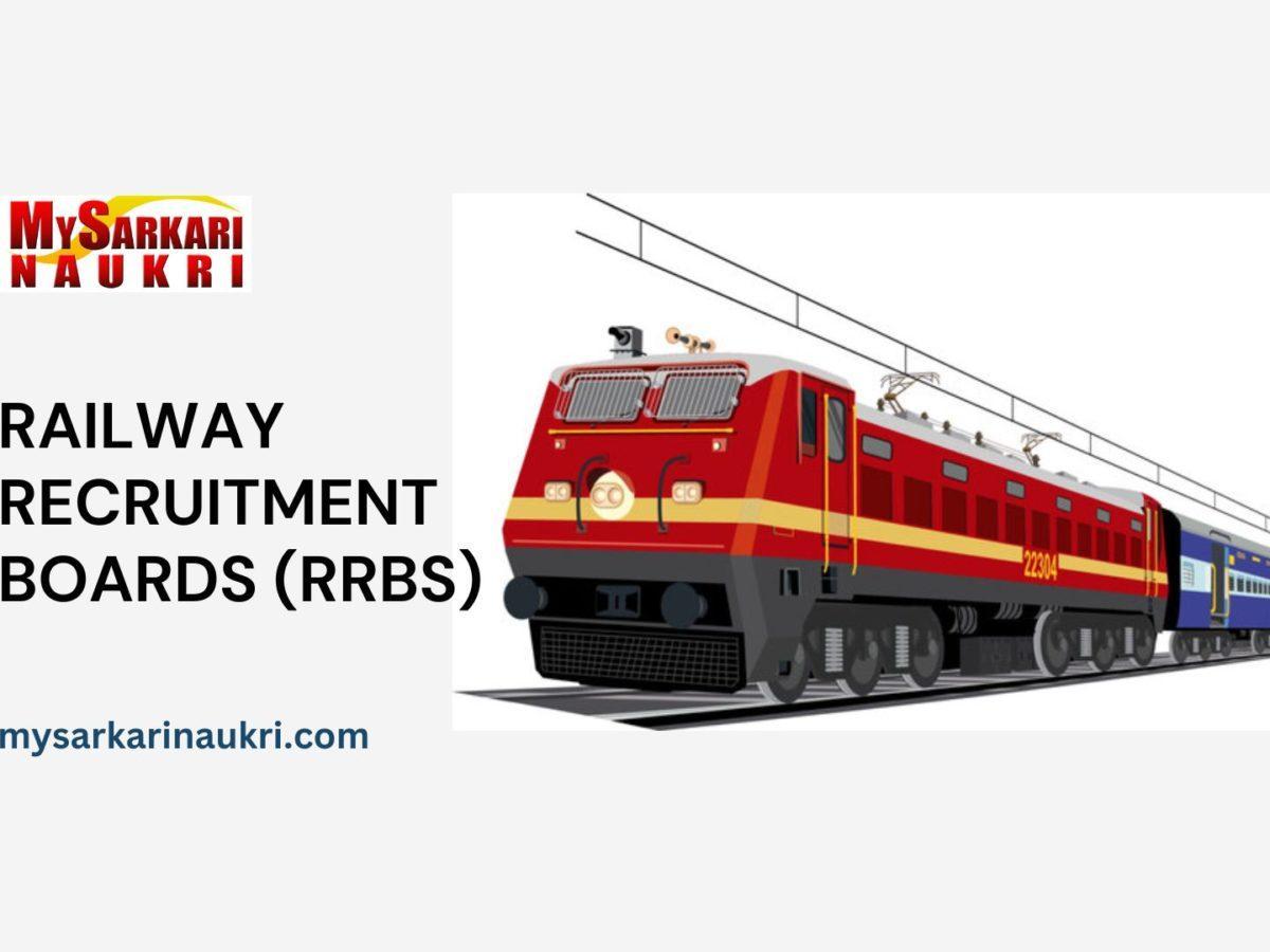Railway Recruitment Boards (RRBs)