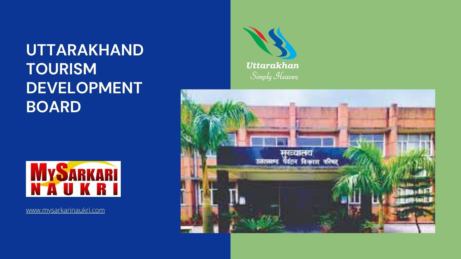 Uttarakhand Tourism Development Board Recruitment