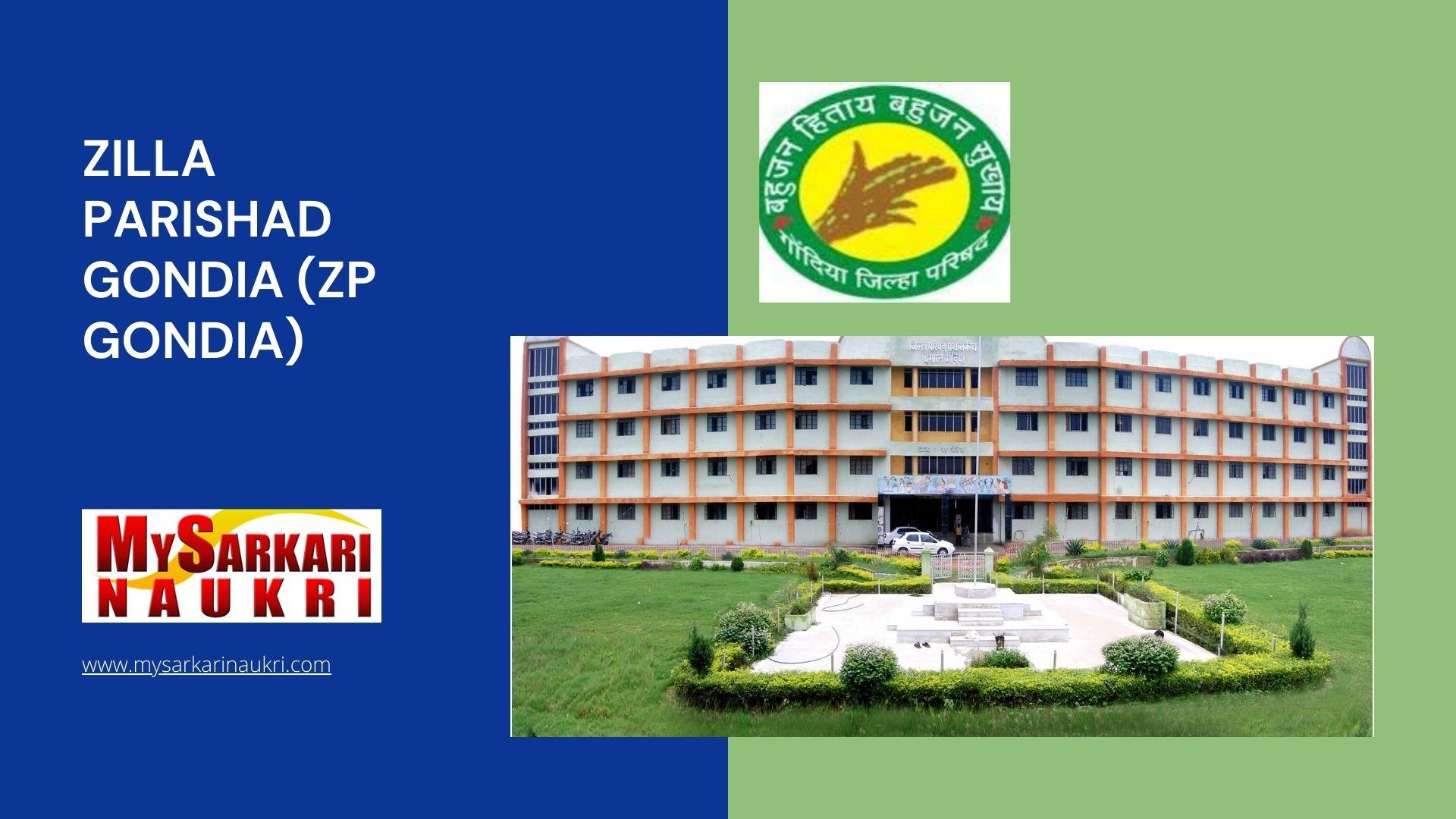 Zilla Parishad Gondia (ZP Gondia) Recruitment