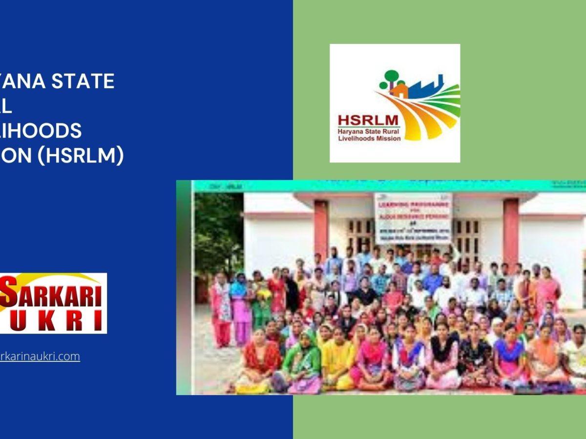 Haryana state Rural Livelihoods Mission (HSRLM) Recruitment