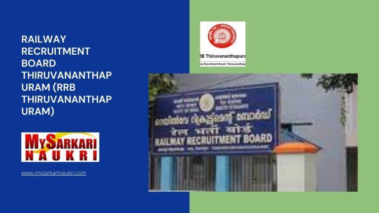 Railway Recruitment Board Thiruvananthapuram (RRB Thiruvananthapuram) Recruitment