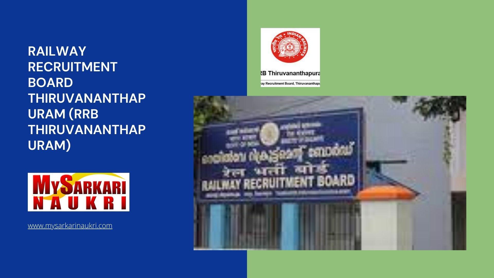 Railway Recruitment Board Thiruvananthapuram (RRB Thiruvananthapuram) Recruitment