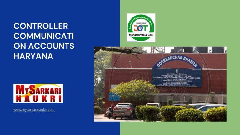 Controller Communication Accounts Haryana Recruitment