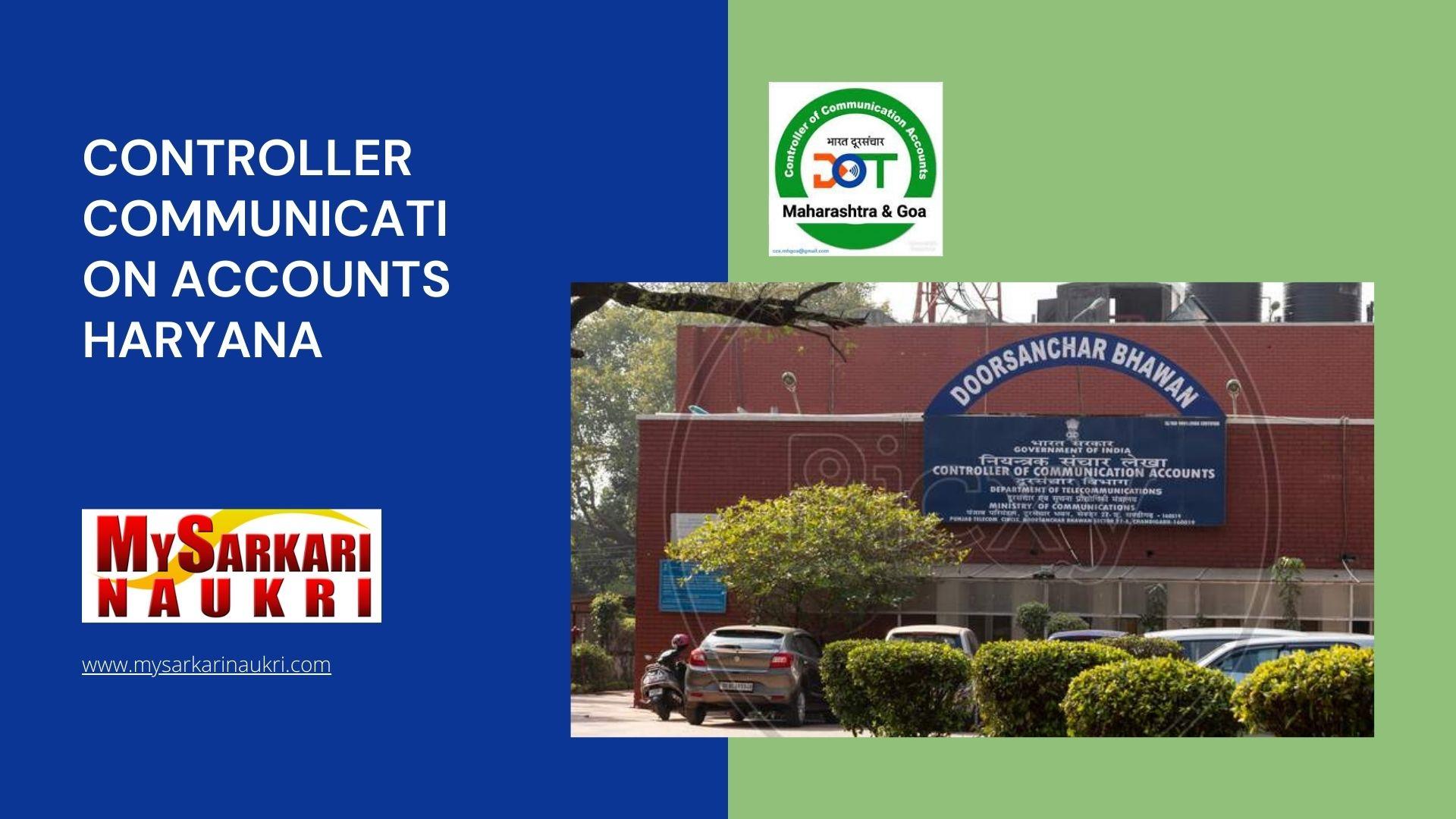 Controller Communication Accounts Haryana Recruitment