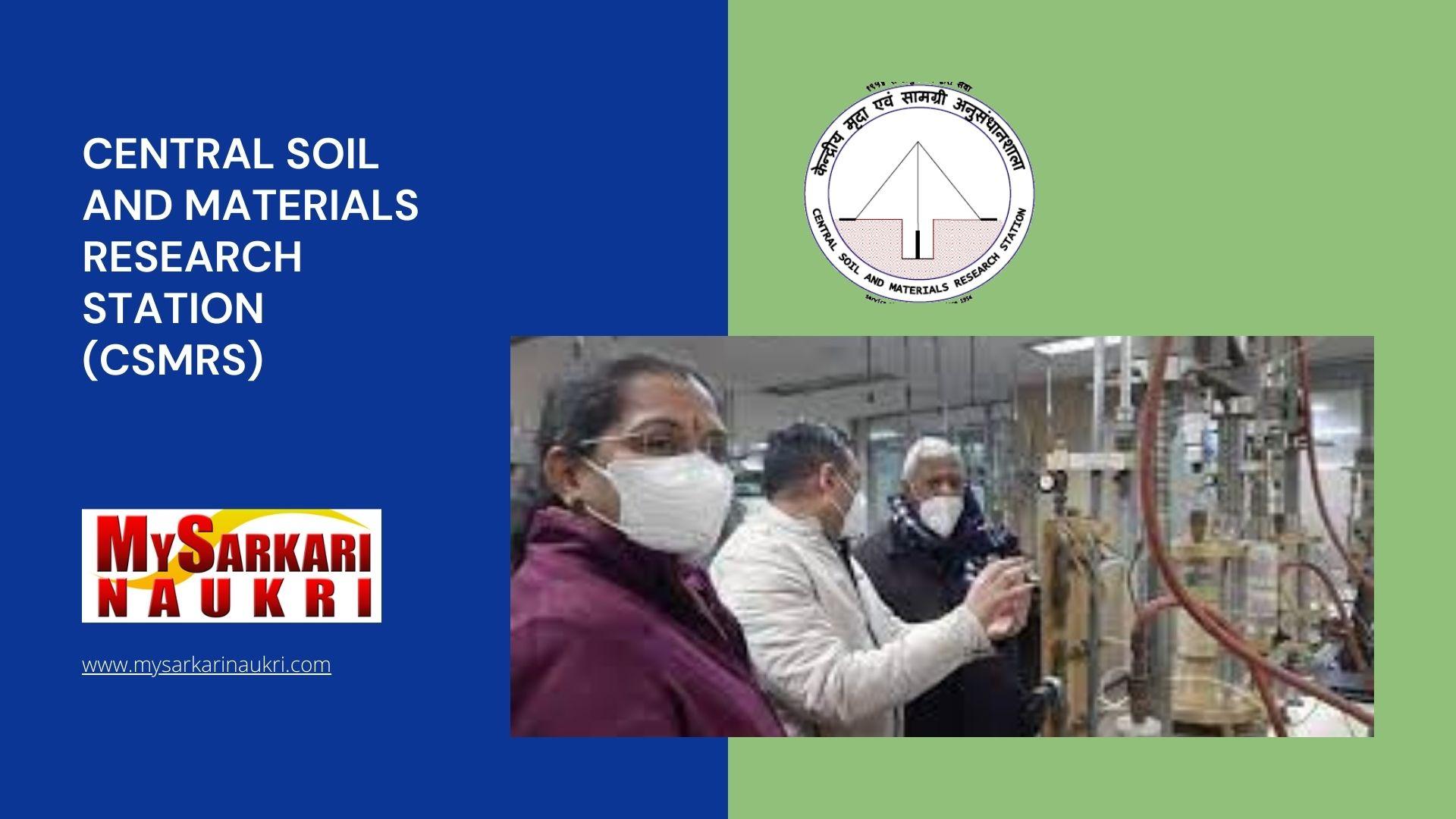 Central Soil And Materials Research Station (CSMRS) Recruitment