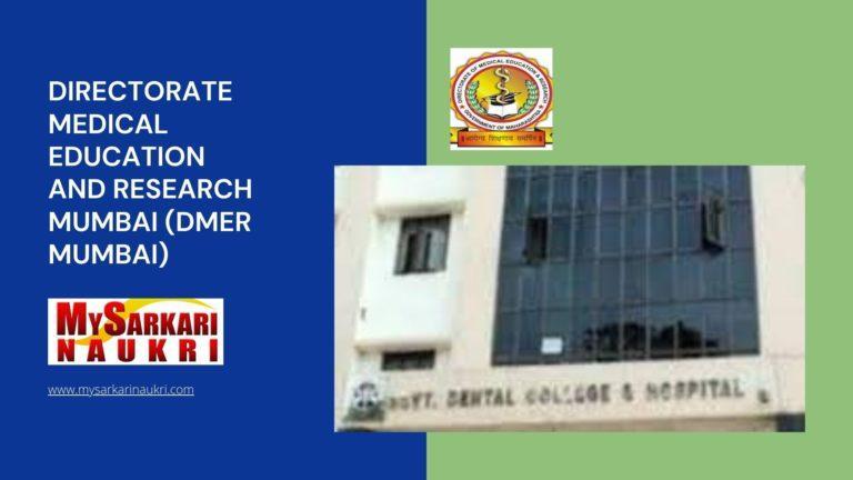 Directorate Medical Education And Research Mumbai (DMER Mumbai) Recruitment
