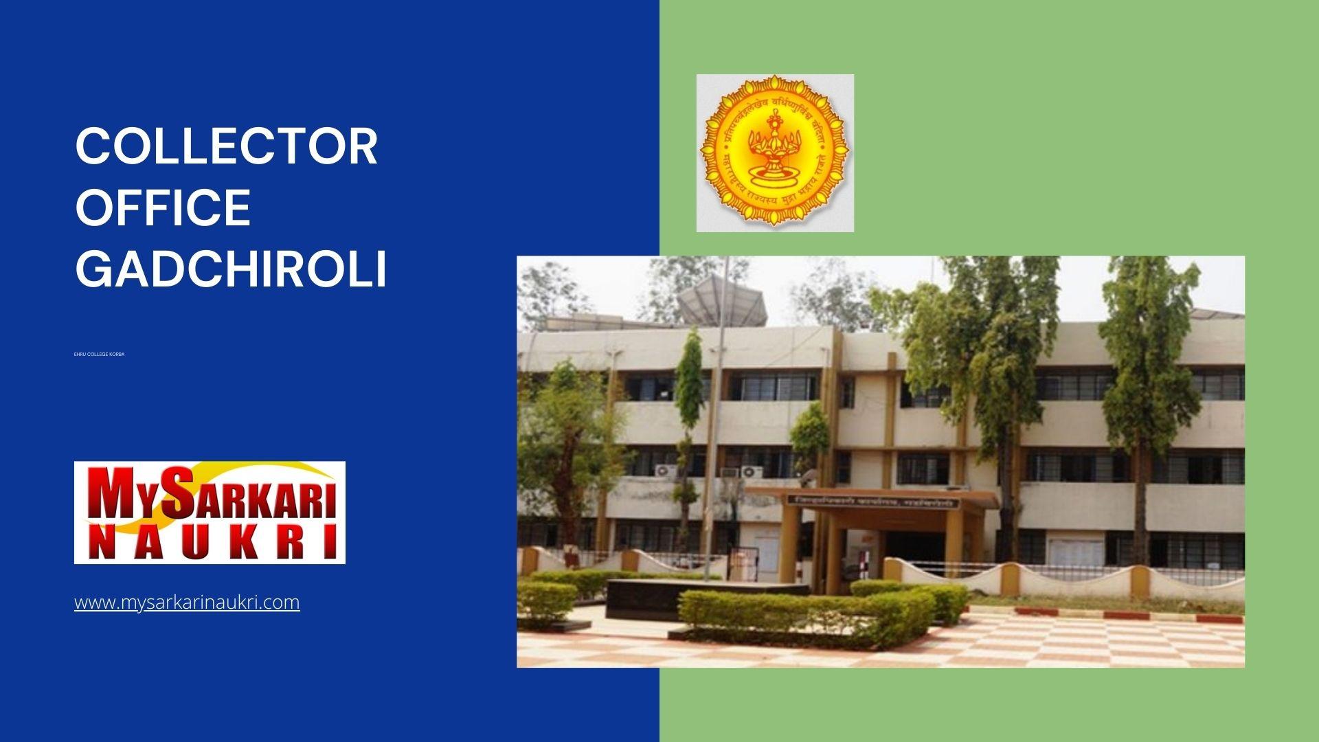 Collector Office Gadchiroli Recruitment
