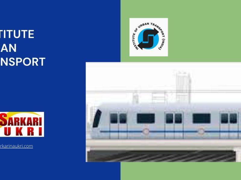 Institute Urban Transport Recruitment