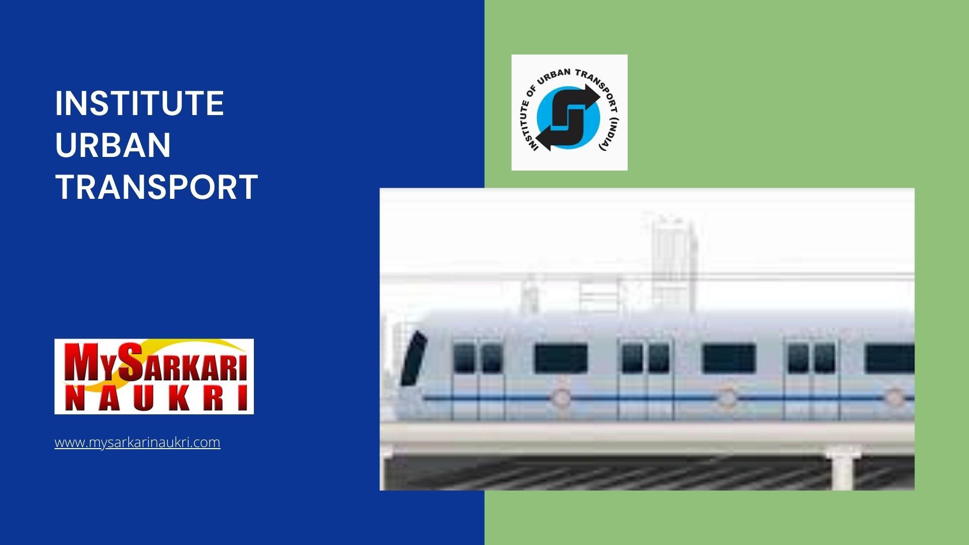 Institute Urban Transport Recruitment