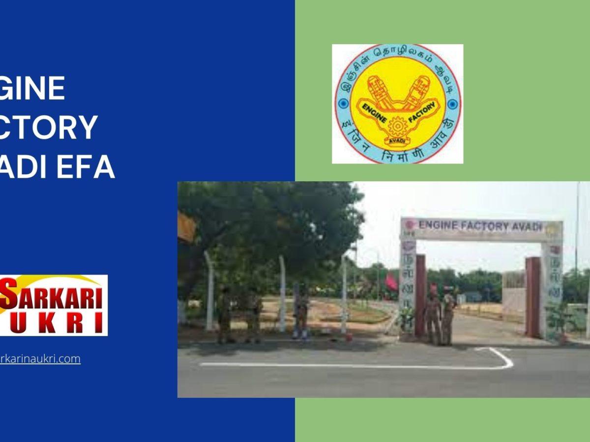 Engine Factory Avadi Efa Recruitment