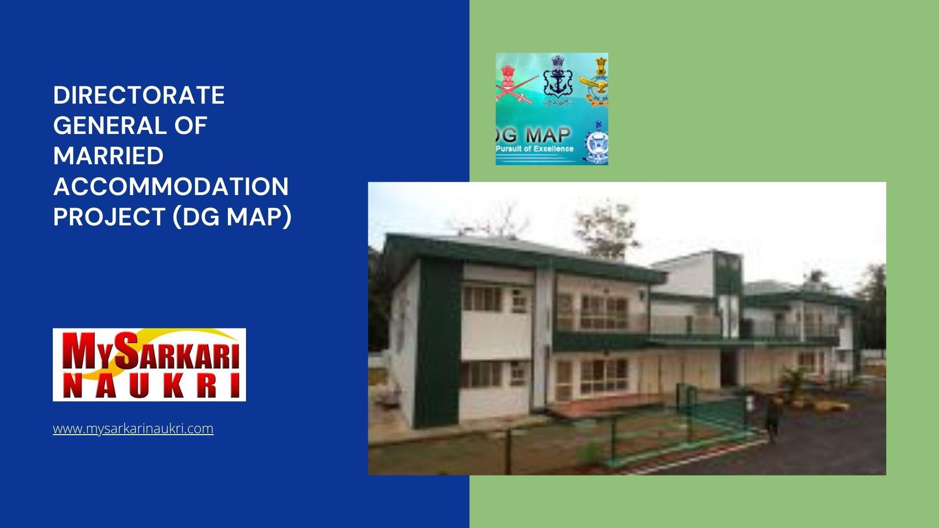 Directorate General of Married Accommodation Project (DG MAP) Recruitment