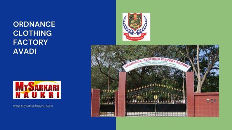 Ordnance Clothing Factory Avadi Recruitment