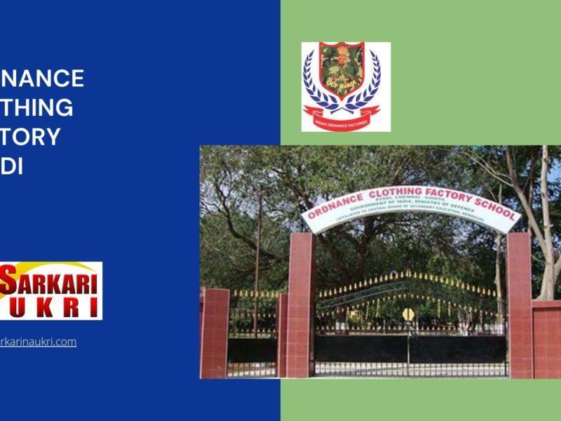 Ordnance Clothing Factory Avadi Recruitment