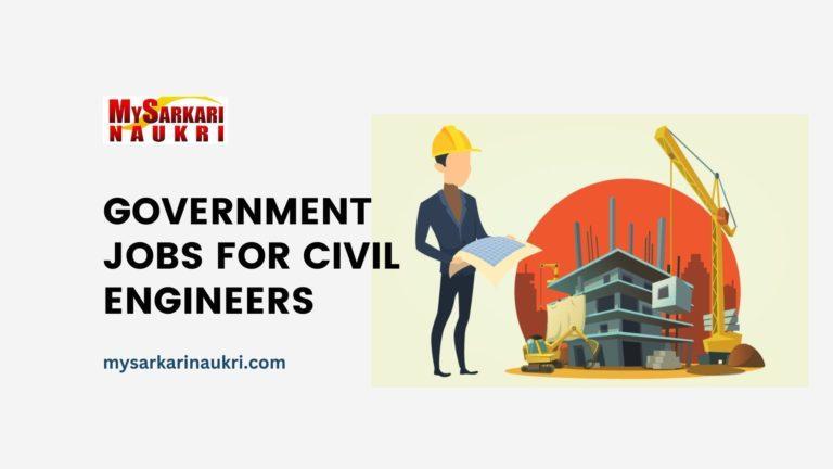 Government Jobs for Civil Engineers