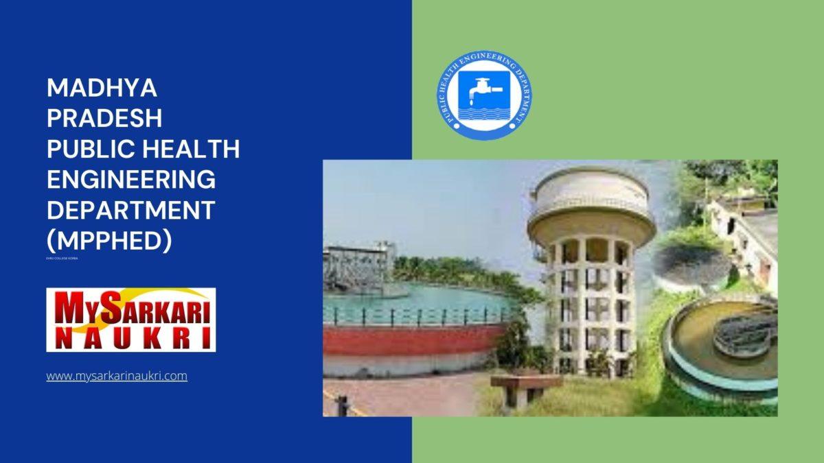 Madhya Pradesh Public Health Engineering Department (MPPHED) Recruitment