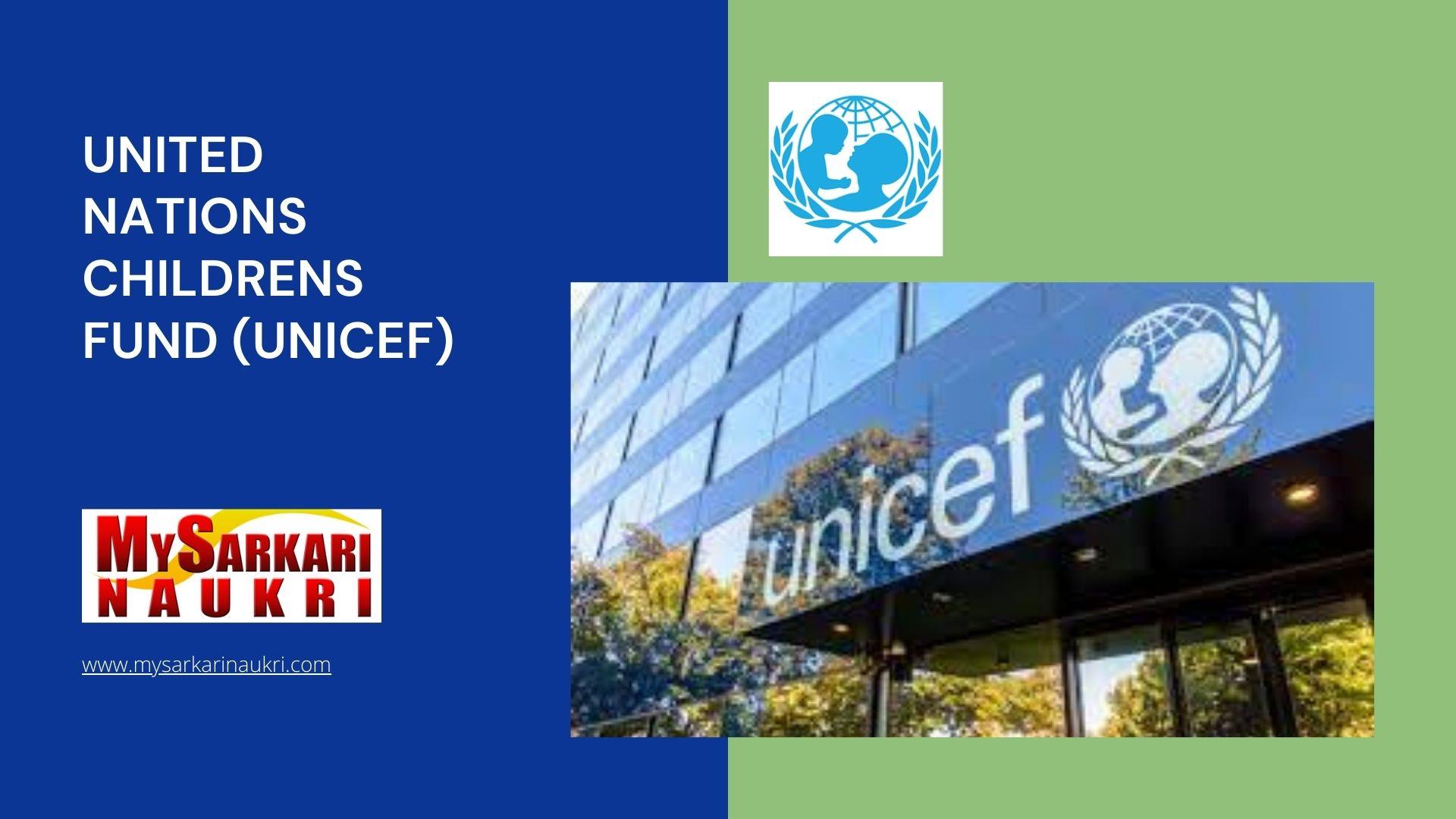 United Nations Childrens Fund (UNICEF) Recruitment