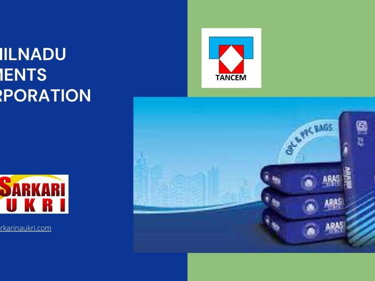 Tamilnadu Cements Corporation Ltd Recruitment