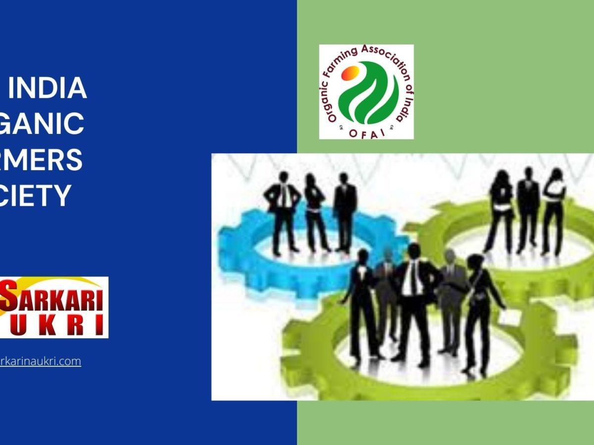 All India Organic Farmers Society Recruitment