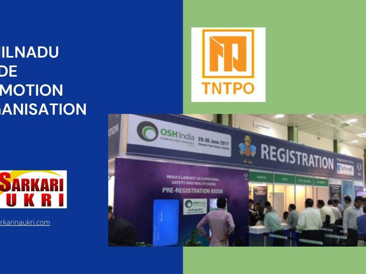 Tamilnadu Trade Promotion Organisation Recruitment