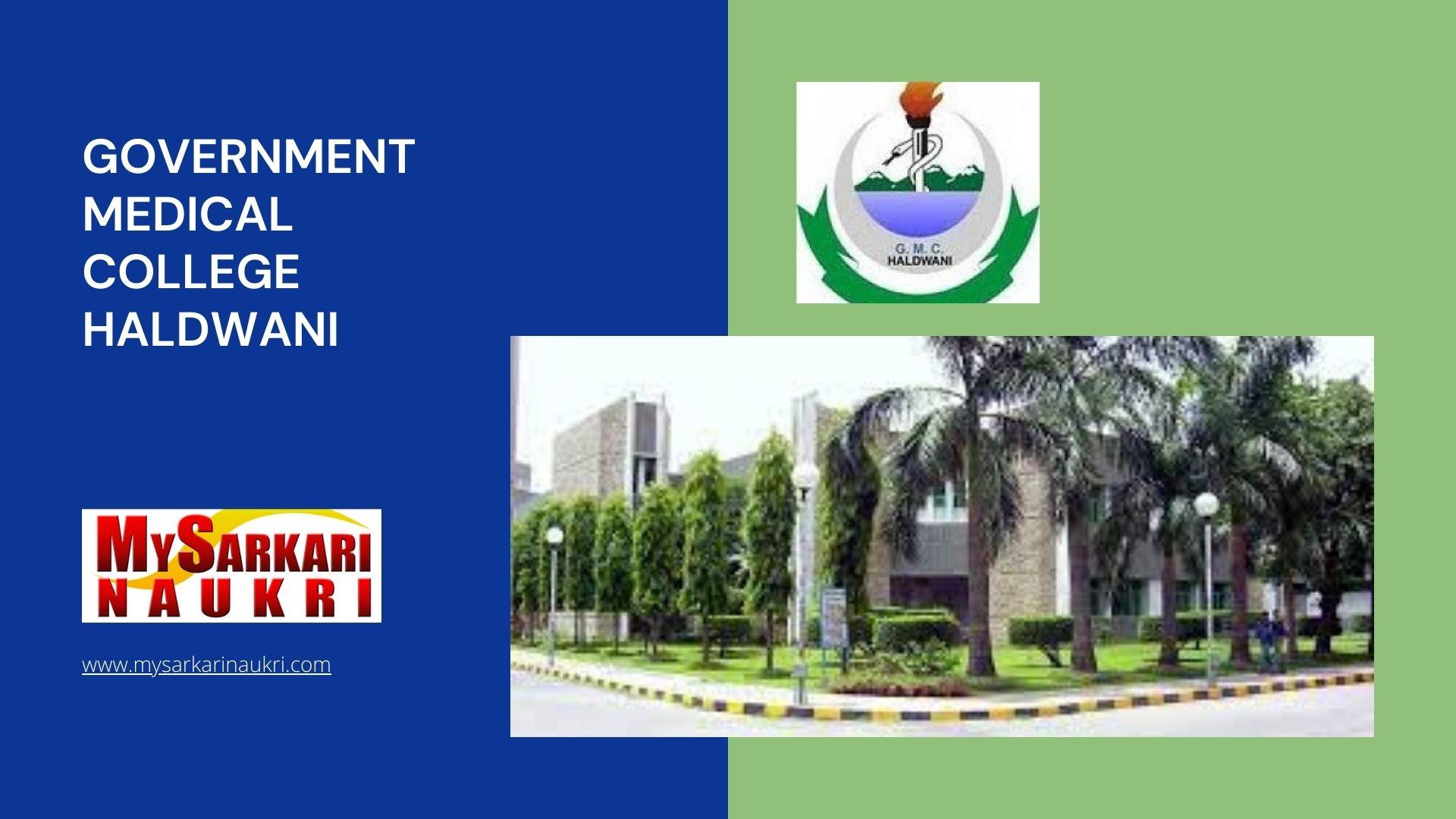Government Medical College Haldwani Recruitment