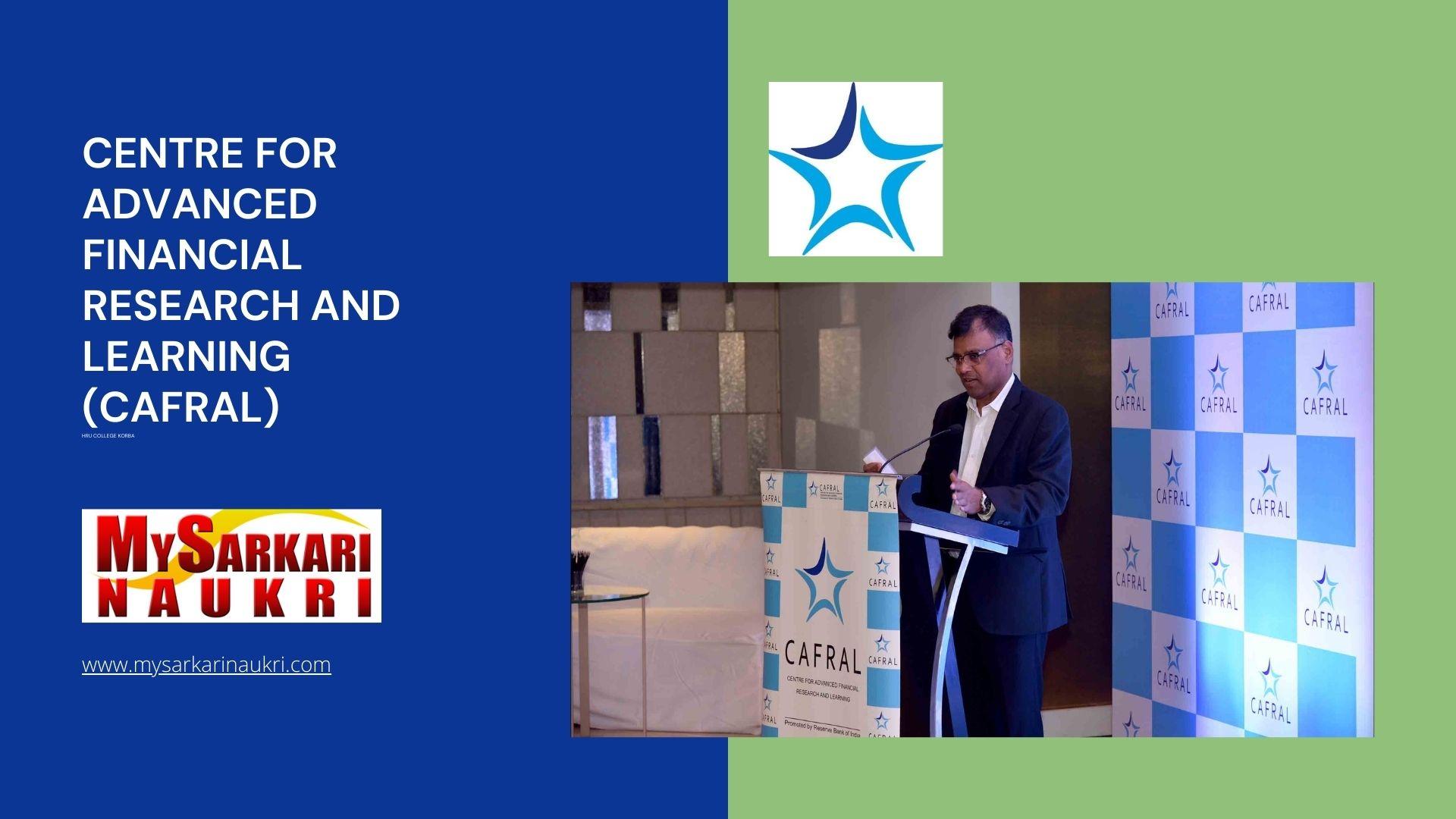 Centre for Advanced Financial Research and Learning (CAFRAL) Recruitment