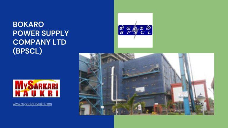 Bokaro Power Supply Company Ltd (BPSCL) Recruitment