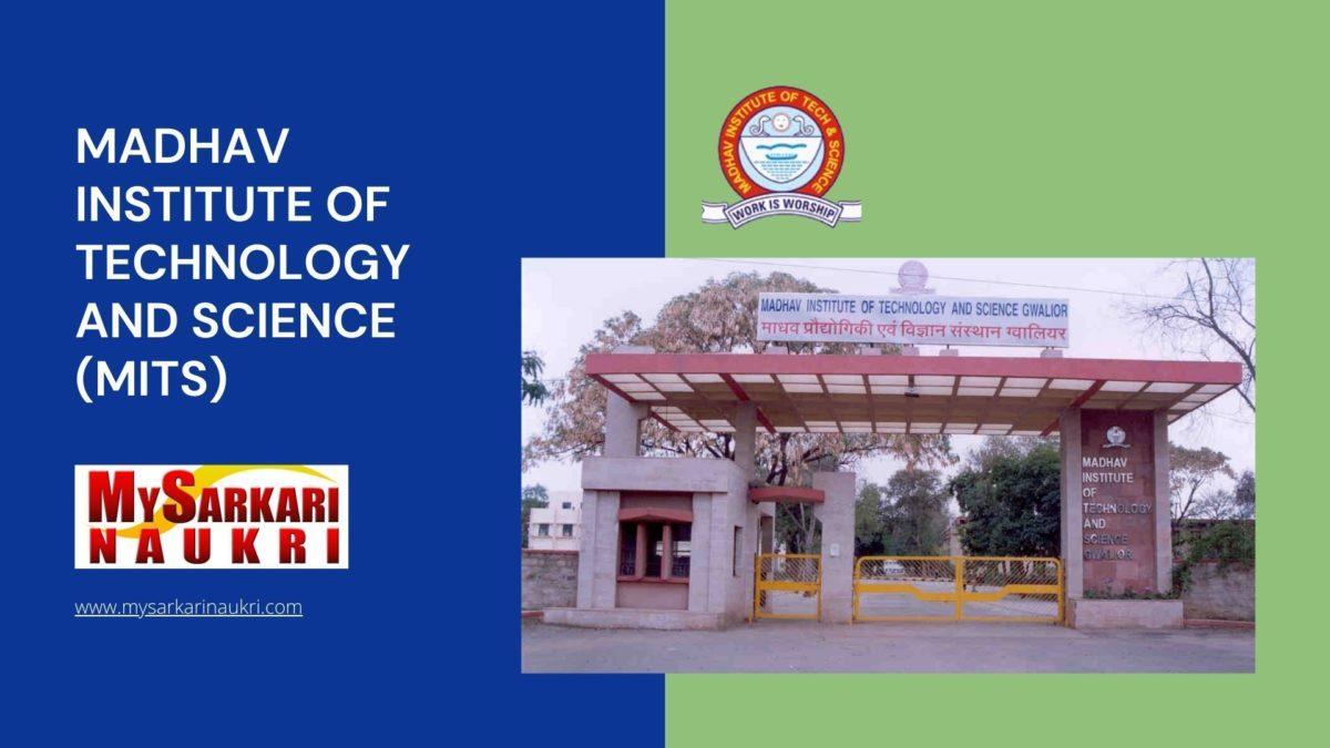 Madhav Institute of Technology and Science (MITS) Recruitment
