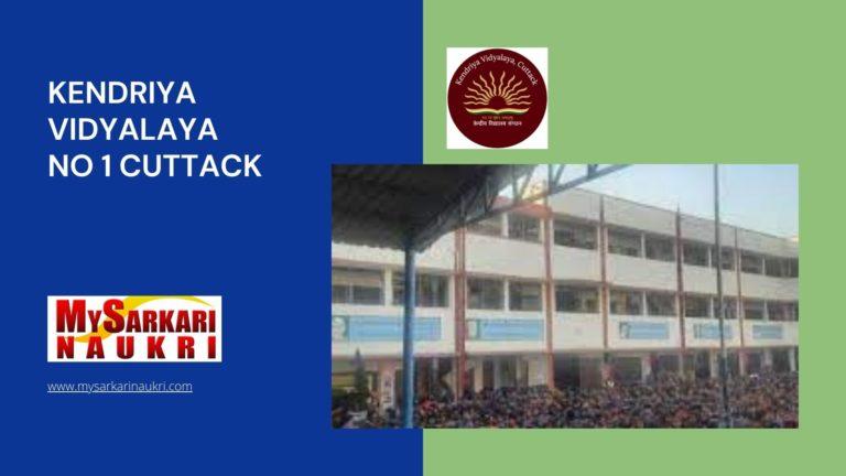 Kendriya Vidyalaya No 1 Cuttack Recruitment