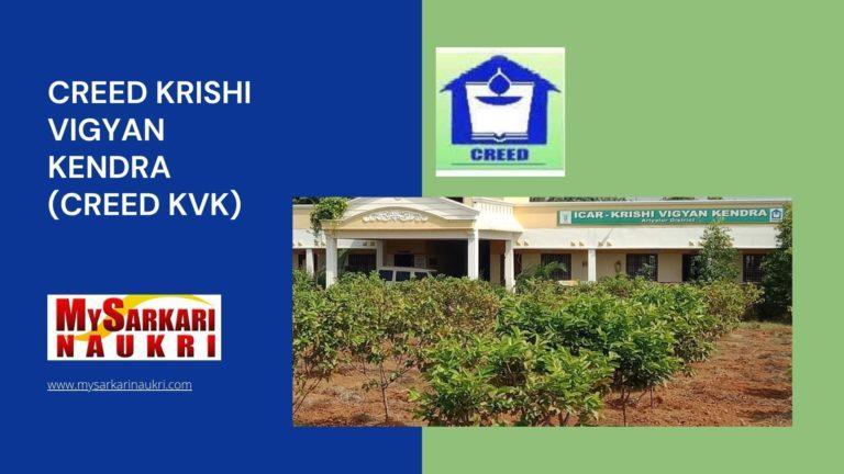 CREED Krishi Vigyan Kendra (CREED KVK) Recruitment