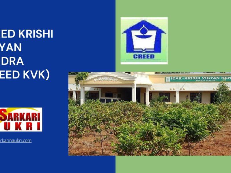 CREED Krishi Vigyan Kendra (CREED KVK) Recruitment