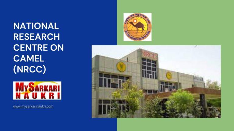 National Research Centre On Camel (NRCC) Recruitment