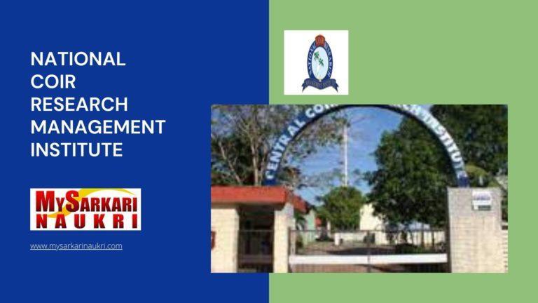 National Coir Research Management Institute Recruitment