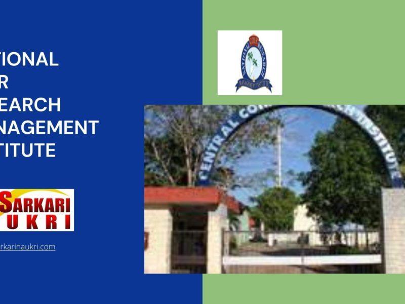 National Coir Research Management Institute Recruitment